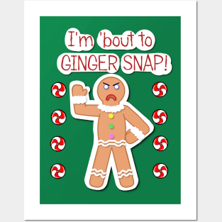 Gingerbread attitude! Posters and Art